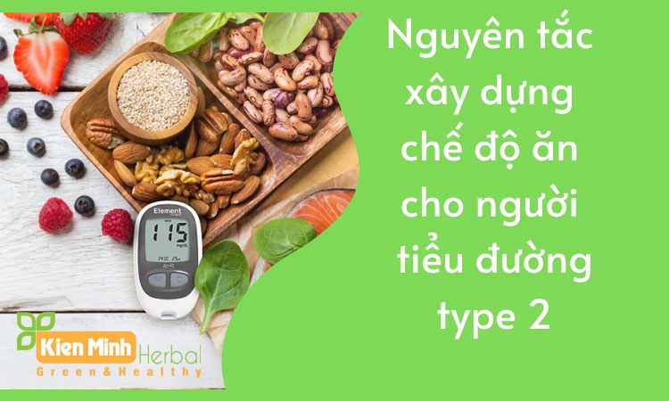 Nguyên tắc xây dựng chế độ ăn cho người tiểu đường tuýp 2